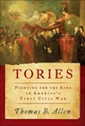 Tories - Thomas B. Allen - 9780062010803
