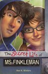 The Secret Life of Ms. Finkleman - Ben H. Winters - 9780062011886