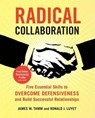 Radical Collaboration - James W. Tamm ; Ronald J. Luyet - 9780062013569
