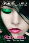 Roses and Bones - Francesca Lia Block - 9780062019547