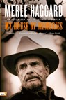My House of Memories - Merle Haggard ; Tom Carter - 9780062023216