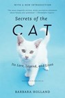 Secrets of the Cat - Barbara Holland - 9780062025012