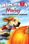 Marley: Marley and the Runaway Pumpkin - John Grogan - 9780062025944