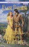 An Avon True Romance: Miranda and the Warrior - Elaine Barbieri - 9780062028280