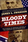 Bloody Times - James L. Swanson - 9780062036087
