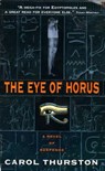 The Eye Of Horus - Carol Thurston - 9780062036315