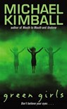 Green Girls - Michael Kimball - 9780062040831