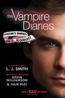 The Vampire Diaries: Stefan's Diaries #2: Bloodlust - L. J. Smith ; Kevin Williamson & Julie Plec - 9780062043115