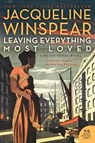 Leaving Everything Most Loved - Jacqueline Winspear - 9780062049612
