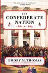 The Confederate Nation - Emory M. Thomas - 9780062061027