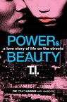Power & Beauty - Tip 'T.I.' Harris ; David Ritz - 9780062067661