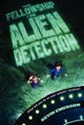 The Fellowship for Alien Detection - Kevin Emerson - 9780062071866