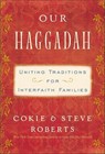 Our Haggadah - Cokie Roberts ; Steven V. Roberts - 9780062074652