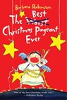 The Best Christmas Pageant Ever - Barbara Robinson - 9780062076939