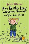 My Brother Louis Measures Worms - Barbara Robinson - 9780062077158