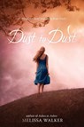 Dust to Dust - WALKER,  Melissa - 9780062077387