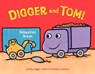 Digger and Tom! - Sebastien Braun - 9780062077523