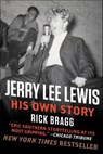 Jerry Lee Lewis - Rick Bragg - 9780062078230