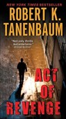 Act of Revenge - Robert K. Tanenbaum - 9780062078278