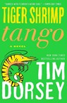 Tiger Shrimp Tango - Tim Dorsey - 9780062092823