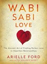 Wabi Sabi Love - Arielle Ford - 9780062098344