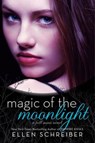Magic of the Moonlight - Ellen Schreiber - 9780062101952