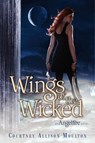 Wings of the Wicked - Courtney Allison Moulton - 9780062102157