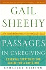 Passages in Caregiving - Gail Sheehy - 9780062104762
