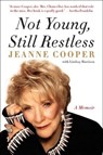 Not Young, Still Restless - Jeanne Cooper ; Lindsay Harrison - 9780062117762