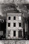 The Golems of Gotham - Thane Rosenbaum - 9780062119858