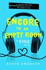 Encore to an Empty Room - Kevin Emerson - 9780062134004