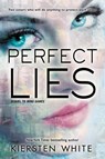 Perfect Lies - Kiersten White - 9780062135858