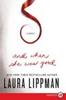 And When She Was Good LP - Laura Lippman - 9780062201379