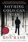 Nothing Gold Can Stay - Ron Rash - 9780062202727