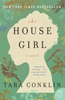 The House Girl - Tara Conklin - 9780062207517