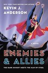 Enemies & Allies - Kevin J. Anderson - 9780062213808