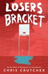 Losers Bracket - Chris Crutcher - 9780062220080