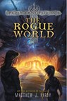 The Rogue World - Matthew J. Kirby - 9780062224958