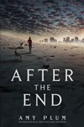 After the End - Amy Plum - 9780062225627