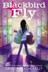 Blackbird Fly - Erin Entrada Kelly - 9780062238627