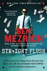 Straight Flush - Ben Mezrich - 9780062240101