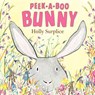 Peek-a-Boo Bunny - Holly Surplice - 9780062242655