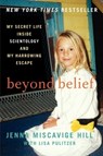 Beyond Belief - Jenna Miscavige Hill ; Lisa Pulitzer - 9780062248480