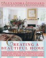 Creating a Beautiful Home - Alexandra Stoddard - 9780062250117