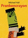 Frankencrayon - Michael Hall - 9780062252111