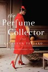 The Perfume Collector - Kathleen Tessaro - 9780062257840