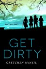 Get Dirty - Gretchen McNeil - 9780062260871