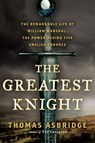 The Greatest Knight - Thomas Asbridge - 9780062262073