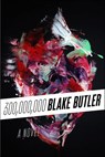 300,000,000 - Blake Butler - 9780062271860