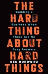 The Hard Thing About Hard Things - Ben Horowitz - 9780062273208